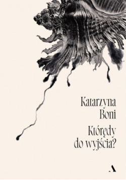 Którędy do wyjścia ?