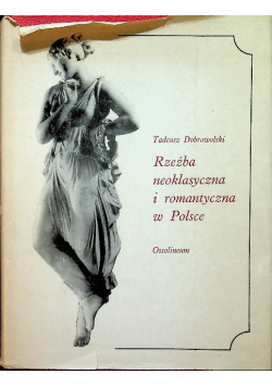 Rzeźba neoklasyczna i romantyczna w Polsce
