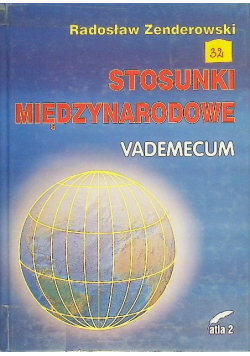 Stosunki międzynarodowe. Vademecum