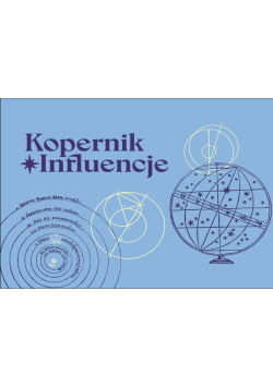 Kopernik – Influencje