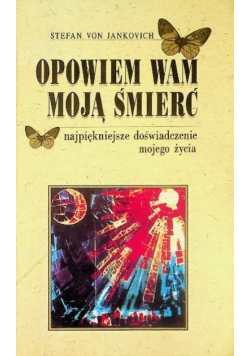 Opowiem wam moją śmierć