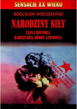Narodziny siły. Tajna historia radzieckiej bomby atomowej