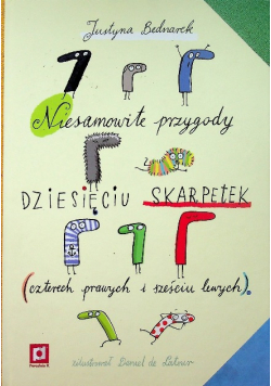 Niesamowite przygody dziesięciu skarpetek Czterech prawych i sześciu lewych