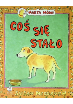 Marta Mówi Coś się stało