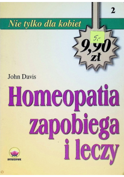 Homeopatia zapobiega i leczy