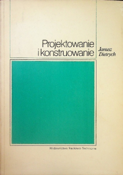 Projektowanie i konstruowanie
