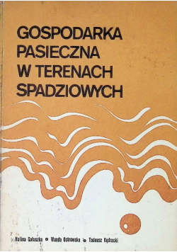 Gospodarka pasieczna w terenach spadziowych