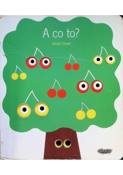 A co to?