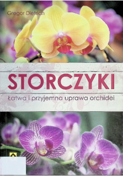 Storczyki Łatwa i przyjemna uprawa orchidei