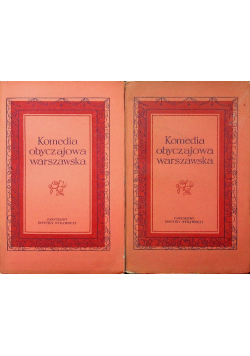 Komedia obyczajowa warszawska Tom 1 i 2