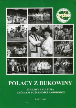 Polacy z Bukowiny ich losy i kultura