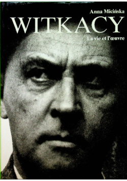 Witkacy La vie et loeuvre