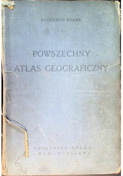 Powszechny Atlas Geograficzny 1934 r.