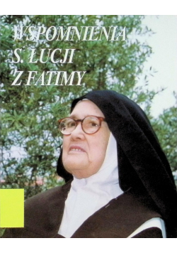 Wspomnienia s. Łucji z Fatimy