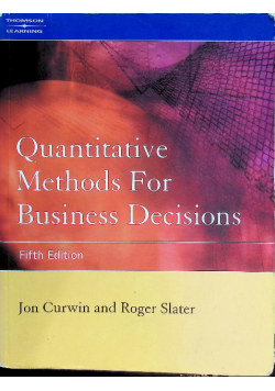 Quantitative methods for business decisions
