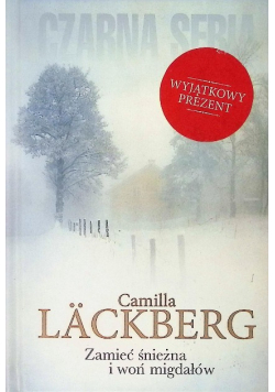 Zamieć śnieżna i woń migdałów