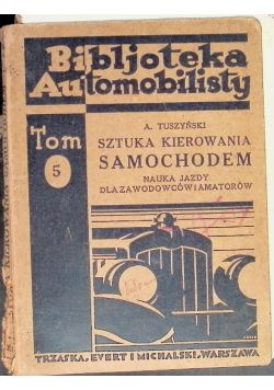 Sztuka Kierowania Samochodem Tom 5 1940 r.