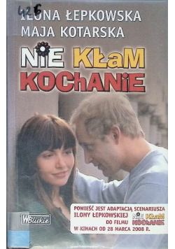 Nie kłam kochanie