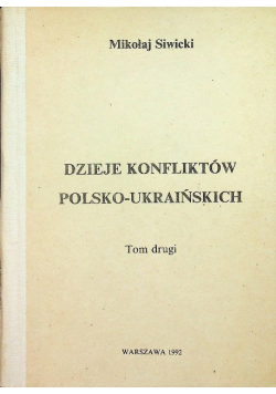 Dzieje konfliktów polsko ukraińskich Tom II