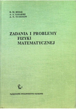 Zadania i problemy fizyki matematycznej