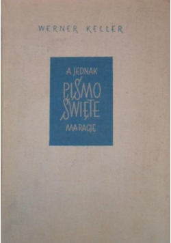 A jednak Pismo Święte ma rację