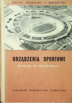 Urządzenia Sportowe wytyczne do projektowania