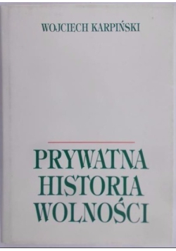 Prywatna historia wolności