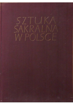 Sztuka sakralna w Polsce Architektura