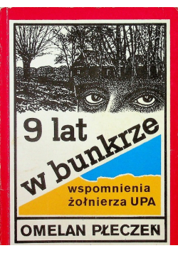 9 lat w bunkrze wspomnienia żołnierza UPA