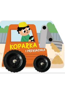 Koparka i przyjaciele
