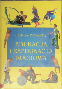Edukacja i reedukacja ruchowa