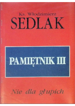 Pamiętnik Tom III Nie dla głupich