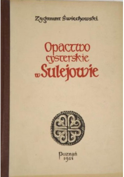 Opactwo Cysterskie w Sulejowie