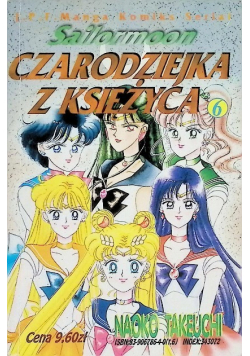 Sailormoon. Czarodziejka z księżyca, Tom 6