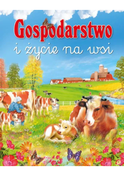Gospodarstwo i życie na wsi