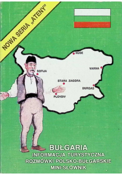 Bułgaria informacja turystyczna rozmówki polsko bułgarskie