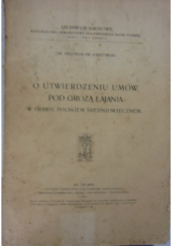 O utwierdzeniu umów pod grozą łajania, 1903 r.
