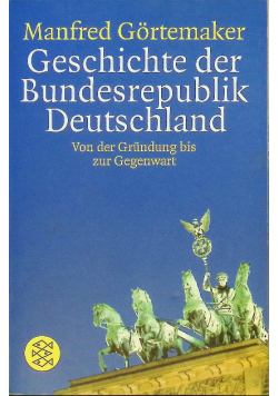 Geschichte der Bundesrepublik Deutschland