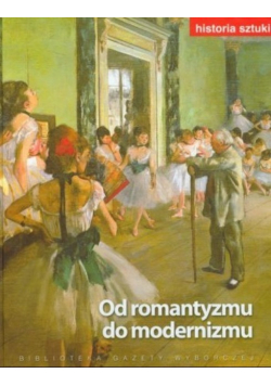 Historia sztuki Tom 11 Od romantyzmu do modernizmu