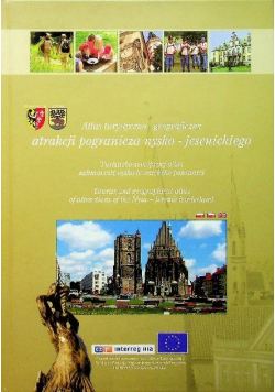 Atlas turystyczno geograficzny atrakcji pogranicza