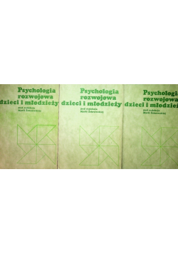 Psychologia rozwojowa dzieci i młodzieży Tom 1 do 3