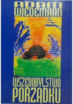 Wszędobylstwo porządku
