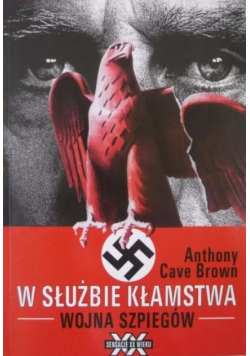 W służbie kłamstwa wojna szpiegów