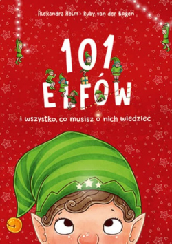 101 elfów i wszystko, co musisz o nich wiedzieć