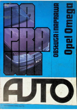 Opel Omega Obsluga i naprawa