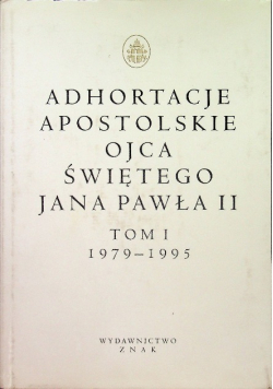 Adnotacje Apostolskie Ojca Świętego Jana Pawła II Tom I