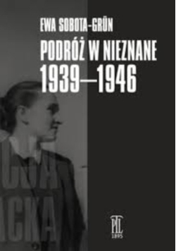 Podróż w nieznane 1939-1946