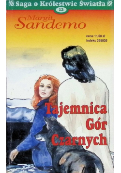 Saga o Królestwie Światła Tom 13 Tajemnica Gór Czarnych