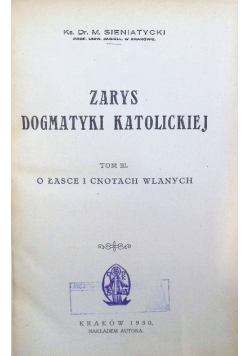 Zarys dogmatyki katolickiej Tom III 1930 r.