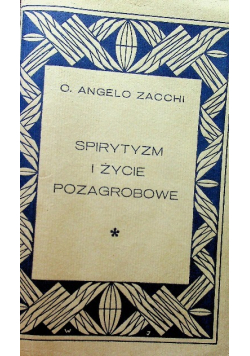 Spirytyzm i życie pozagrobowe  1925 r.